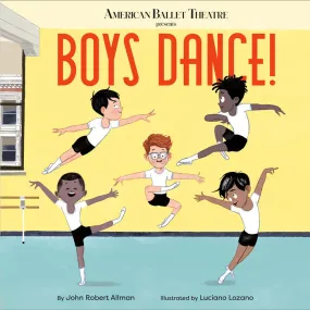 "Boys Dance!" by John Robert Allman